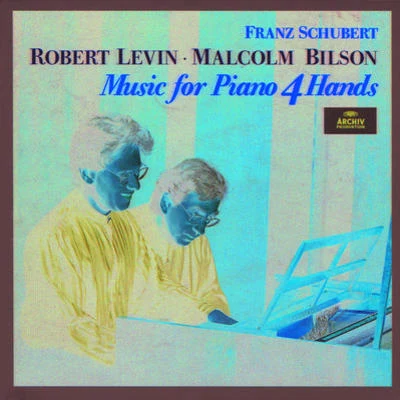 Robert Levin Schubert: Music For Piano 4 Hands