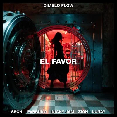 Farruko/Nicky Jam/Dimelo Flow El Favor