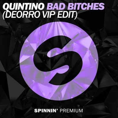 Deorro Bad Bitches (Deorro VIP Edit)