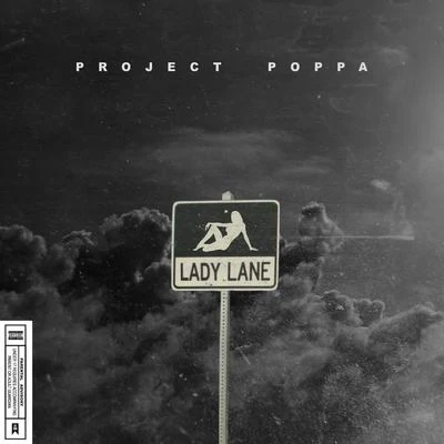 Project Poppa Lady Lane