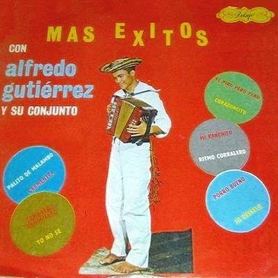 Alfredo Gutierrez Mas exitos de Alfredo Gutierrez