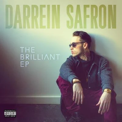 Darrein Safron The Brilliant EP