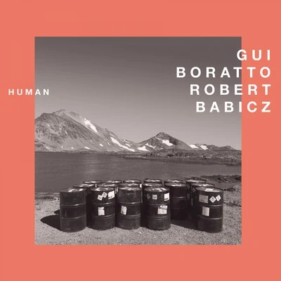 Gui Boratto/robert babicz Human EP