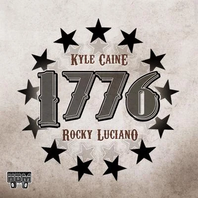 Rocky Luciano 1776 (feat. Kyle Caine)