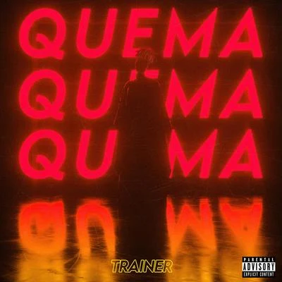 Trainer/Selected Music Quema