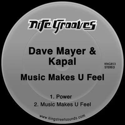 Kapal/Dave Mayer Music Makes U Feel