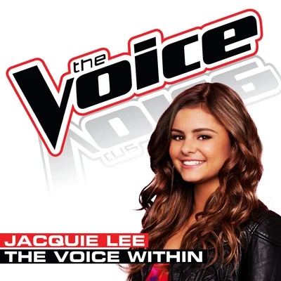 Jacquie Lee The Voice Within (The Voice Performance)