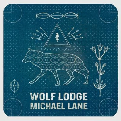 Michael Lane Wolf Lodge