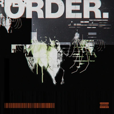 TM88/Gunna/Southside Order