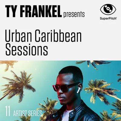 Ty Frankel/Atiba Chance/Shumba Ty Frankel Presents (Urban Caribbean Sessions)