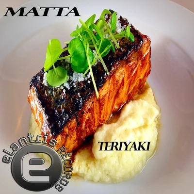 Matta Teriyaki