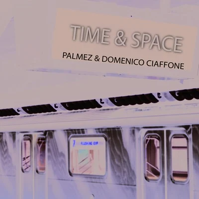 Palmez/Domenico Ciaffone Time & Space