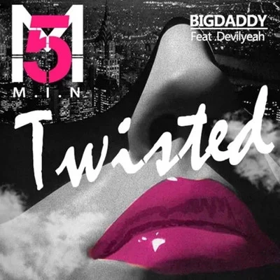 Big Daddy/用户DISCO Twisted