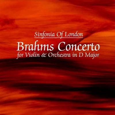 Sinfonia Of London/Endre Wolf Brahms Concerto For Violin And Orchestra In D Major