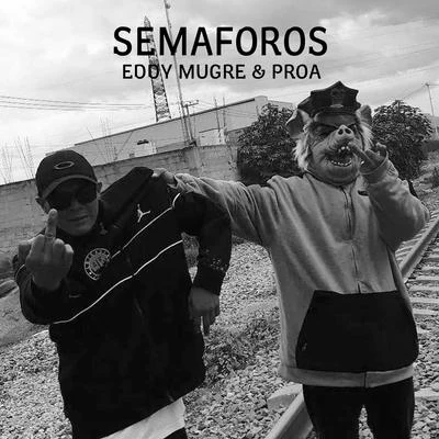 Eddy Mugre Semaforos