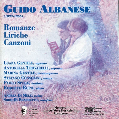 EIAR Chorus/Paolo Speca/EIAR Orchestra/Roberto Rupo/Tito Petralia/Andrea di Mele Albanese: Romanze, Liriche, Canzoni