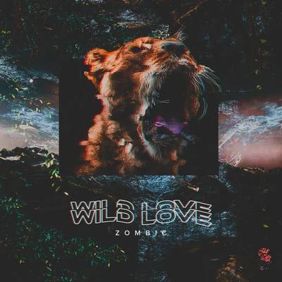 ZOMBIC Wild Love