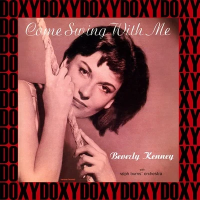 Beverly Kenney Come Swing With Me (Hd Remastered Edition, Doxy Collection)