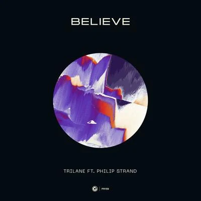 Trilane Believe