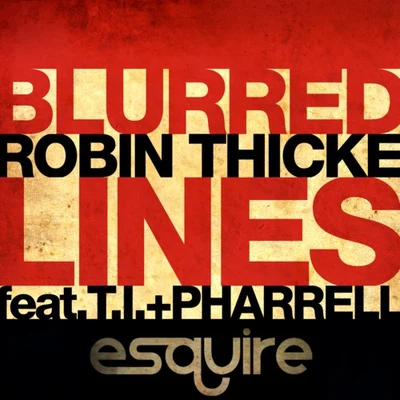 Robin Thicke Blurred Lines (ESQUIRE Oldskool Sub Remix)