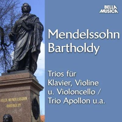 Trio Apollon/Fortepianotrio Florestan Mendelssohn: Trios für Klavier, Violine u. Violoncello