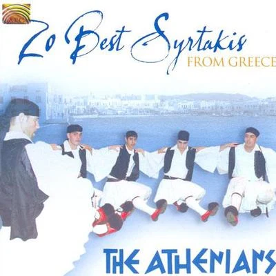 The Athenians GREECE Athenians (The): 20 Best Syrtakis from Greece