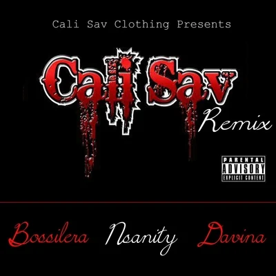 Nsanity/Bossilera/Davina Cali Sav (Remix)