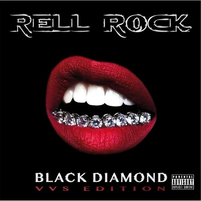 Rell Rock Black Diamond: Vvs Edition