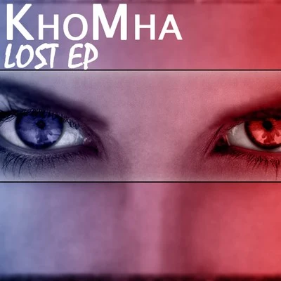 KhoMha Lost EP