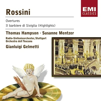 Gianluigi Gelmetti/Thomas Hampson/Susanne Mentzer Rossini: Overtures & Opera Arias