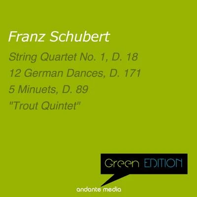 Melos Quartet Stuttgart/Hugo Steurer/Peter Schmalfuss Green Edition - Schubert: String Quartet No. 1 in C Minor, D.18 Trout Quintet