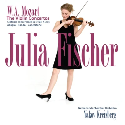 Julia Fischer Mozart: The Violin Concertos