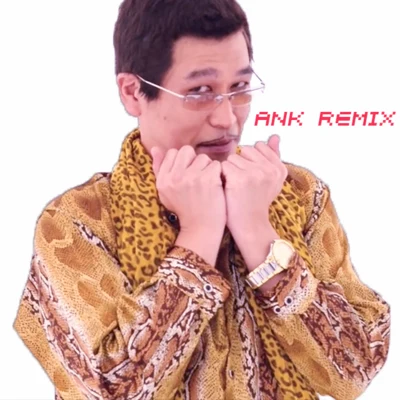 ANK Pen Pineapple Apple Pen(ANK REMIX)