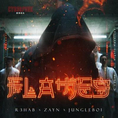 Jungleboi/R3hab/ZAYN Flames