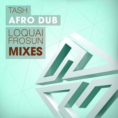 Tash Afro Dub