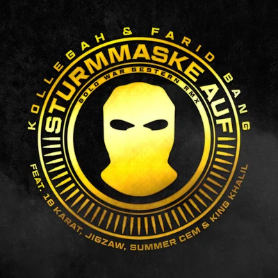 Kollegah Sturmmaske auf (Gold war gestern RMX)