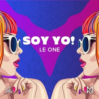 LE ONE Soy Yo!