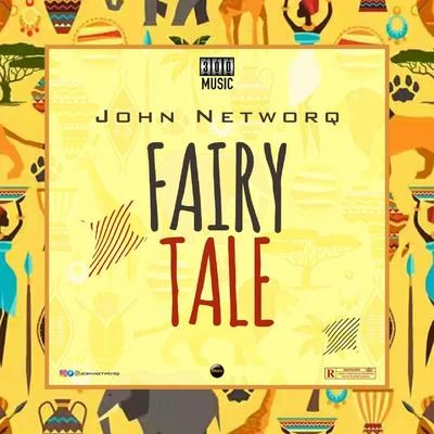 John Networq Fairytale