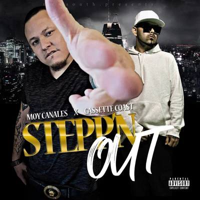 Moy Canales Stepp'n Out (feat. Cassette Coast)