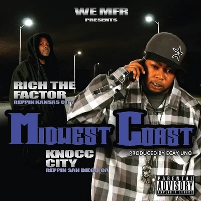 Knocc City/Rich The Factor Midwest Coast