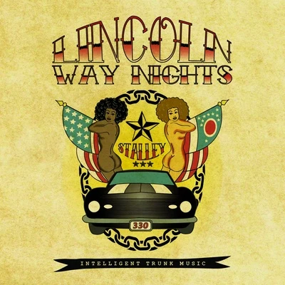 Stalley Lincoln Way Nights