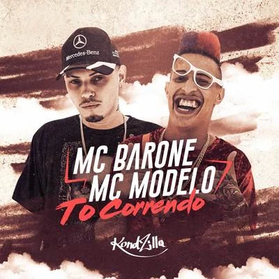 MC Barone/MC Modelo Tô Correndo