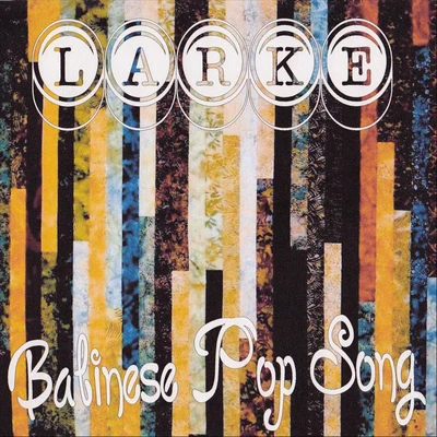 Larke Balinese Pop Song