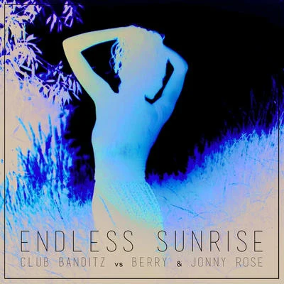 Club Banditz Endless Sunrise