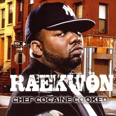 Raekwon Chef Cocaine Cooked