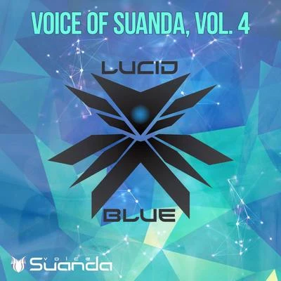 Lucid Blue Voice Of Suanda, Vol. 4