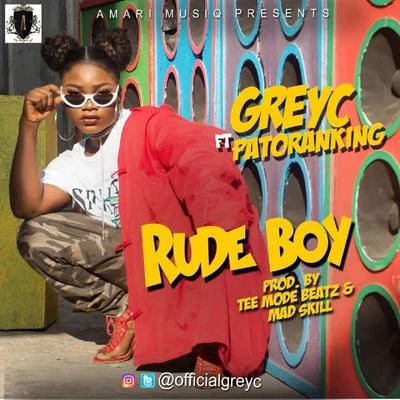 GreyC Rude Boy