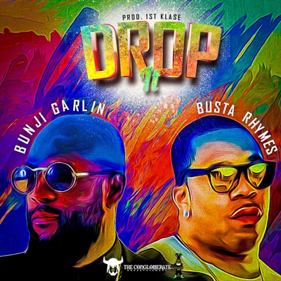 Bunji Garlin/Busta Rhymes Drop It