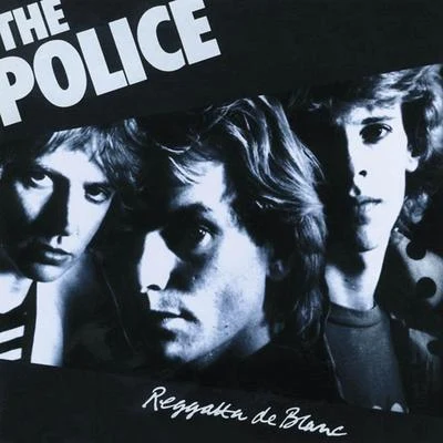 The Police Regatta De Blanc