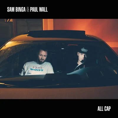 Sam Binga/Paul Wall All Cap